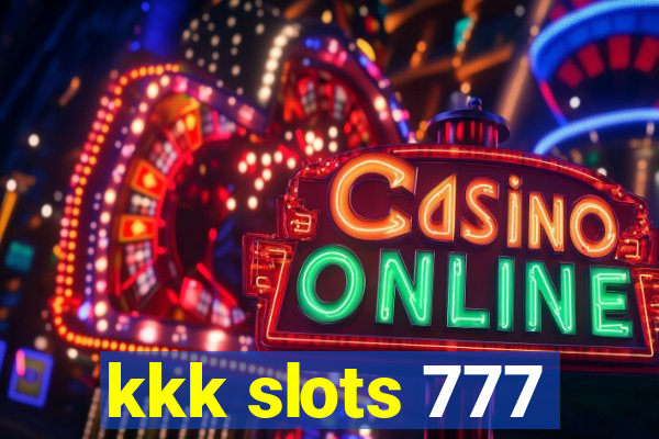 kkk slots 777